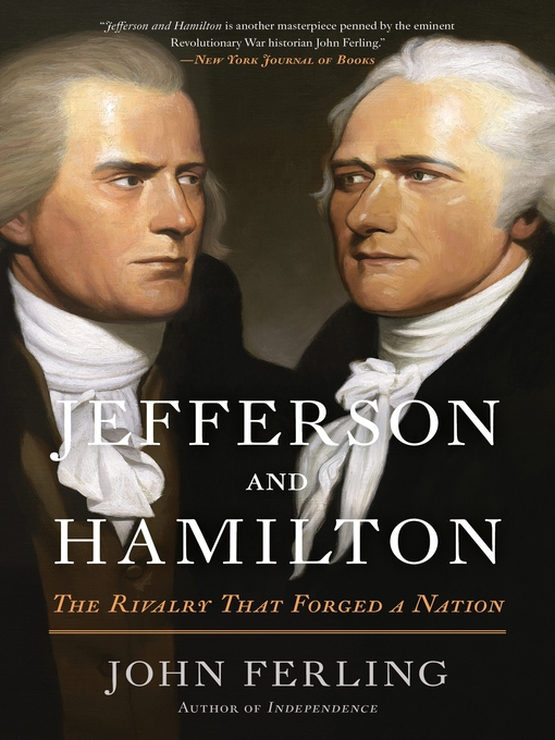 Title details for Jefferson and Hamilton by John Ferling - Available